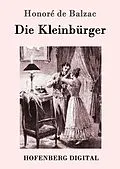 E-Book (epub) Die Kleinbürger von Honoré de Balzac