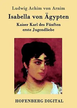 E-Book (epub) Isabella von Ägypten von Ludwig Achim Von Arnim