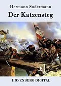E-Book (epub) Der Katzensteg von Hermann Sudermann