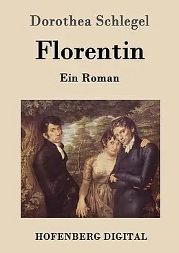 E-Book (epub) Florentin von Dorothea Schlegel