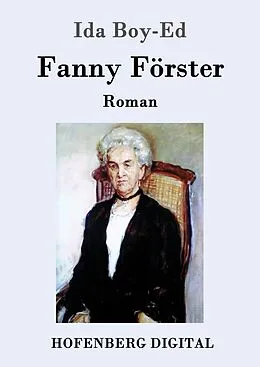 E-Book (epub) Fanny Förster von Ida Boy-Ed
