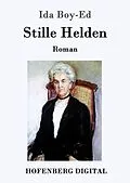 E-Book (epub) Stille Helden von Ida Boy-Ed
