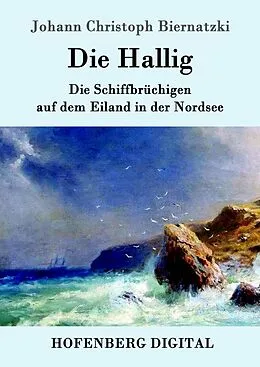 E-Book (epub) Die Hallig von Johann Christoph Biernatzki