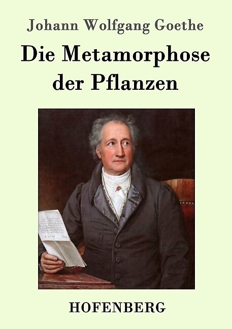 Die Metamorphose der Pflanzen