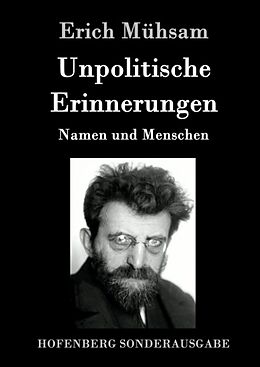 Fester Einband Unpolitische Erinnerungen von Erich Mühsam