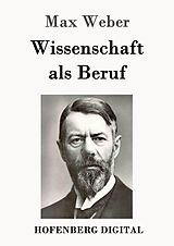 E-Book (epub) Wissenschaft als Beruf von Max Weber