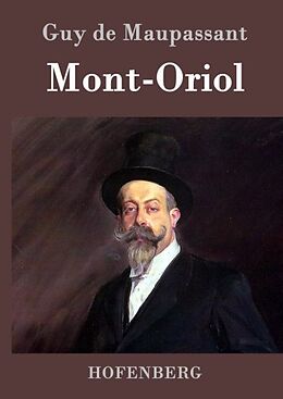 Fester Einband Mont-Oriol von Guy de Maupassant