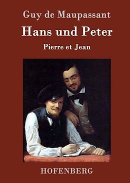Fester Einband Hans und Peter von Guy de Maupassant