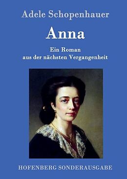Fester Einband Anna von Adele Schopenhauer