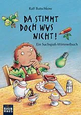 Kartonierter Einband Da stimmt doch was nicht! von Ralf Butschkow