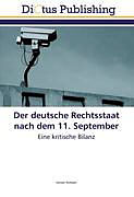 Kartonierter Einband Der deutsche Rechtsstaat nach dem 11. September von Karsten Rudolph