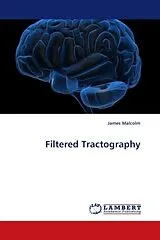 Kartonierter Einband Filtered Tractography von James Malcolm