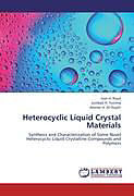 Kartonierter Einband Heterocyclic Liquid Crystal Materials von Ivan H. Rouil, Jumbad H. Tomma, Ammar H. Al-Dujaili