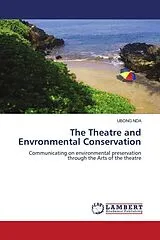 Kartonierter Einband The Theatre and Envronmental Conservation von Ubong Nda
