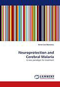 Couverture cartonnée Neuroprotection and Cerebral Malaria de Anne-Lise Bienvenu