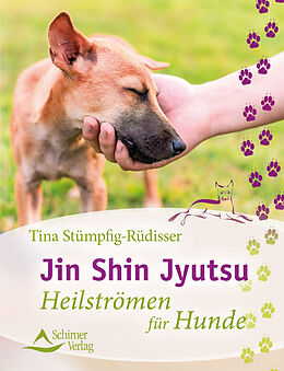Kartonierter Einband Jin Shin Jyutsu von Tina Stümpfig-Rüdisser