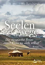 Kartonierter Einband (Kt) Seelenwege von Ina Ruschinski