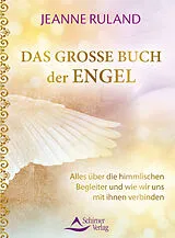 Kartonierter Einband (Kt) Das große Buch der Engel von Jeanne Ruland