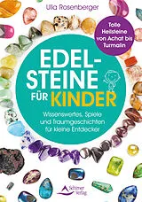 Kartonierter Einband Edelsteine für Kinder von Ulla Rosenberger