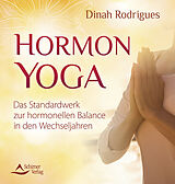 Fester Einband Hormon-Yoga von Dinah Rodrigues