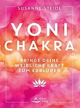 Kartonierter Einband (Kt) Yoni-Chakra von Susanne Steidl