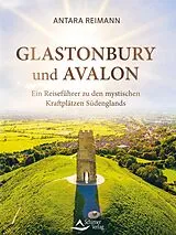 Kartonierter Einband Glastonbury und Avalon von Antara Reimann