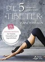 Kartonierter Einband Die Fünf »Tibeter« ganz einfach von Barbara Simonsohn