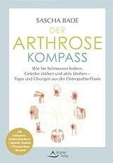 Kartonierter Einband Der Arthrose-Kompass von Sascha Bade