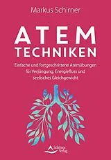 Kartonierter Einband Atemtechniken von Markus Schirner