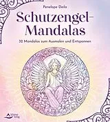 Kartonierter Einband Schutzengel-Mandalas von Penelope Deila