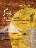 E-Book (epub) Seelenwege von Ina Ruschinski