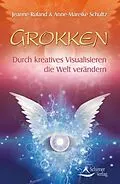 E-Book (epub) Grokken von Jeanne Ruland, Anne-Mareike Schultz