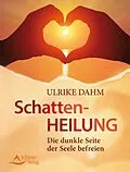 E-Book (epub) Schattenheilung von Ulrike Dahm