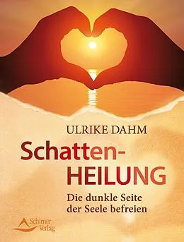 E-Book (epub) Schattenheilung von Ulrike Dahm
