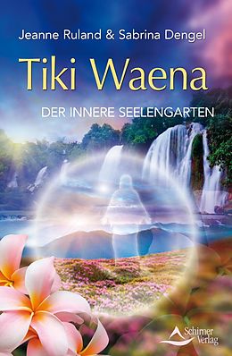 E-Book (epub) Tiki Waena von Jeanne Ruland, Sabrina Dengel