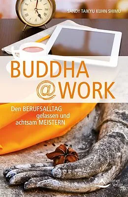 E-Book (epub) Buddha@work von Sandy Taikyu Kuhn Shimu