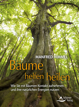 E-Book (epub) Bäume helfen heilen von Manfred Himmel