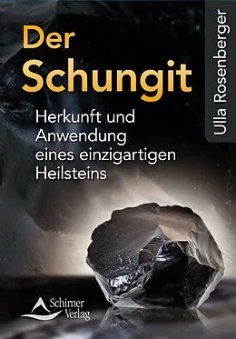 E-Book (epub) Der Schungit von Ulla Rosenberger