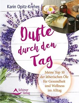 E-Book (epub) Dufte durch den Tag von Karin Opitz-Kreher