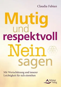 E-Book (epub) Mutig und respektvoll Nein sagen von Claudia Fabian