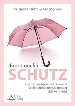 E-Book (epub) Emotionaler Schutz von Susanne Hühn, Mo Moberg