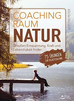 E-Book (epub) Coachingraum Natur von Kerstin Peter
