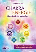 E-Book (epub) Das Chakra-Energie-Handbuch für jeden Tag von Susanne Steidl
