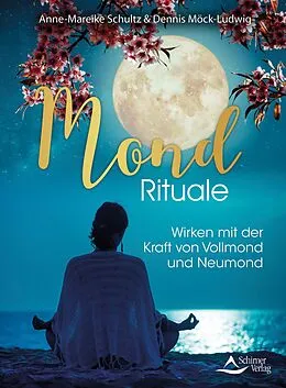 E-Book (epub) Mond-Rituale von Anne-Mareike Schultz, Dennis Möck-Ludwig