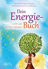 E-Book (epub) Dein Energie-Buch von Tanja Kohl, Silja van Kranen
