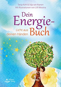 E-Book (epub) Dein Energie-Buch von Tanja Kohl, Silja van Kranen