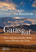 E-Book (epub) Gaias Ruf von Ina Ruschinski