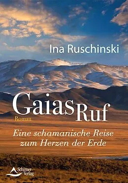 E-Book (epub) Gaias Ruf von Ina Ruschinski