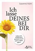 E-Book (epub) Ich lasse deines bei dir von Susanne Hühn