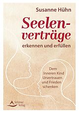 E-Book (epub) Seelenverträge erkennen und erfüllen von Susanne Hühn